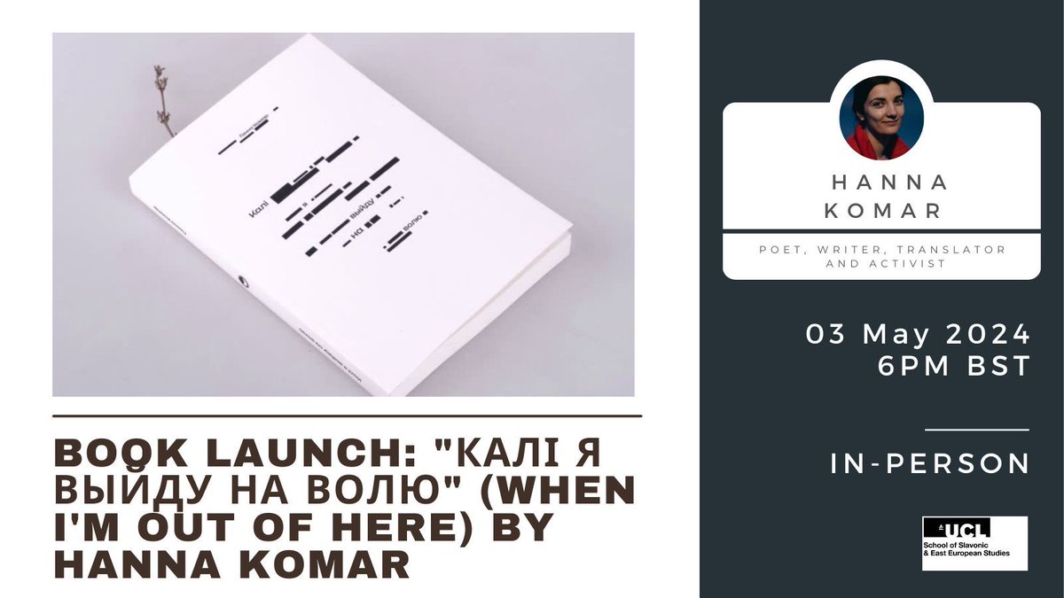 Please join us for this book launch of 'When I'm Out of Here' by @KomarHanna. The book is a documentary recap of Hanna's 9 days spent in a Belarusian jail for a peaceful demonstration in September 2020. 🗓️ 3 May at 6pm 📍 UCL SSEES ➡️ buff.ly/3TKQmU3