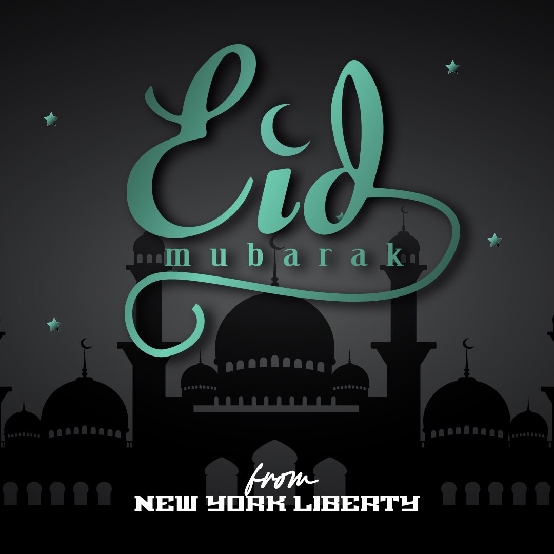 Eid Mubarak from the NY Liberty ☪️