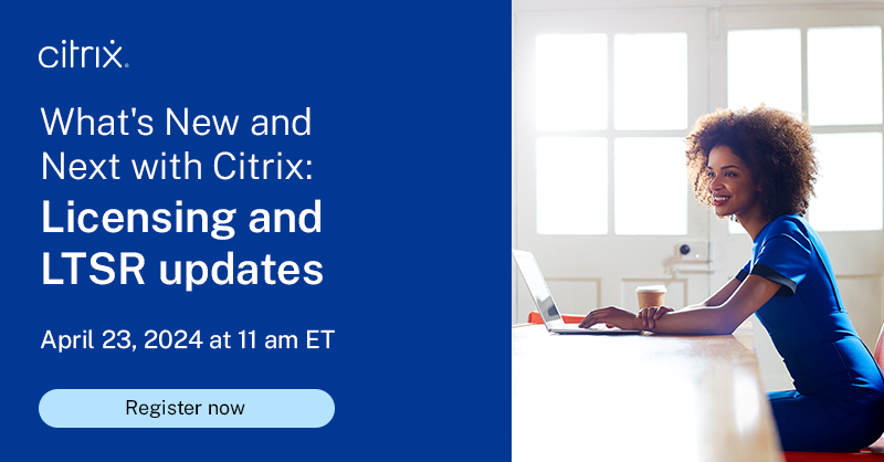 Our upcoming What's New and Next with Citrix webinar is going to go through the latest licensing changes, LTSR updates, the new uberAgent capability, and more. Join us on April 23: spr.ly/6018wJJno