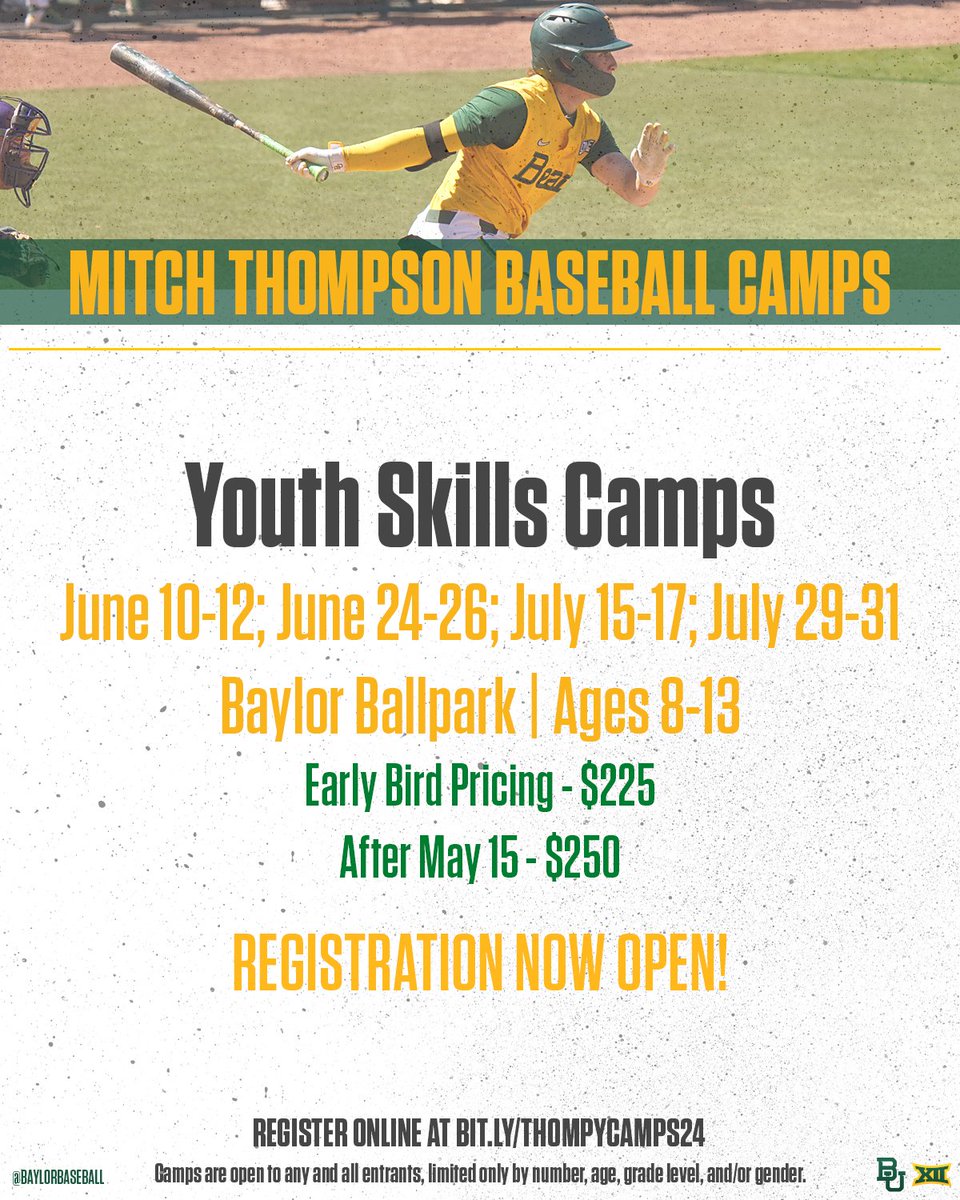 Announcing our 2024 Youth Summer Camp Dates! ⛺️ Registration is now live, so book your spot TODAY before prices go up! 🔗: bit.ly/thompycamps24 #SicEm 🐻⚾️ | #Together