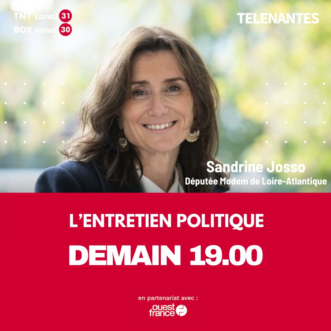 DEMAIN 19.00 SUR TELENANTES Sandrine Josso, députée Modem de Loire-Atlantique est l'invitée de L'Entretien Politique #labaule #Nantes @OuestFrance44