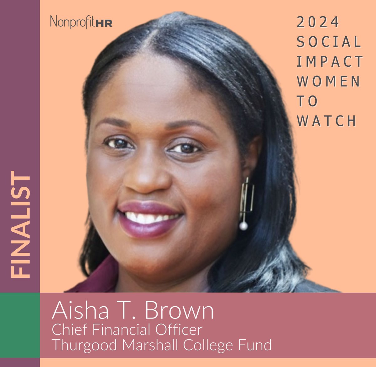 Finalist Spotlight Series: Aisha Brown, CFO at @tmcf_hbcu, bringing nearly two decades of financial management experience. Learn more about Aisha & all the exceptional finalists named to this year's Social Impact Women to Watch List: nonprofithr.com/2024-social-im… #NonprofitHR #2024W2W
