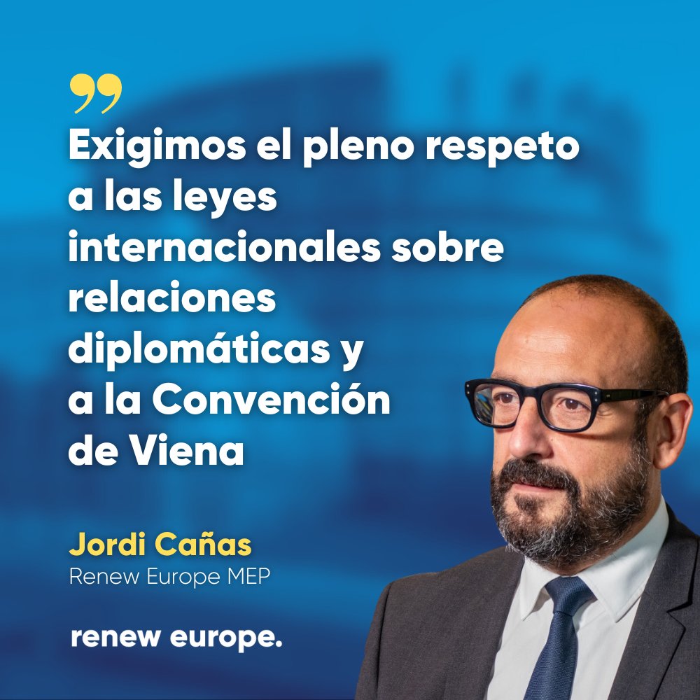 '#RenewEurope condena rotundamente el asalto a la Embajada de México en Quito en flagrante violación de la Convención de Viena y el derecho internacional.' @jordi_canyas