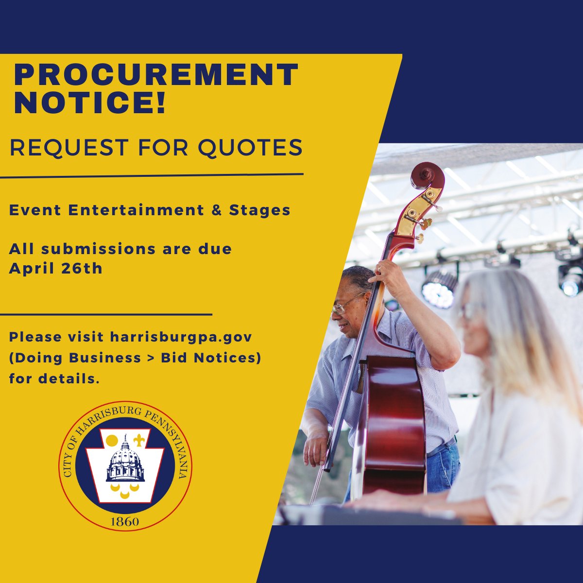 The City is currently seeking Event Entertainment & Stages quotes. More details can be found at visit harrisburgpa.gov/financial-mana…