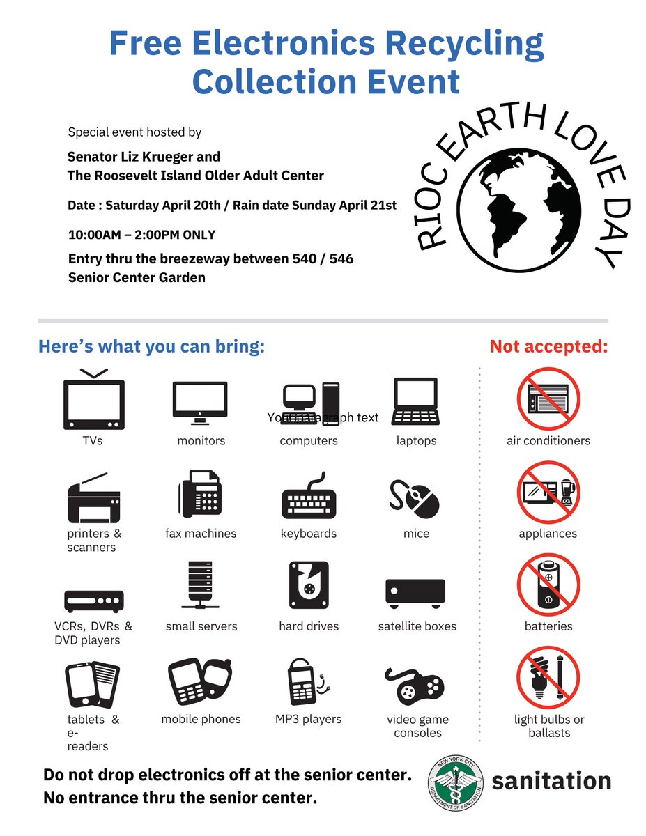 Saturday, April 20th, free electronics recycling with @NYCSanitation at the Roosevelt Island Older Adults Center, 10am-2pm.