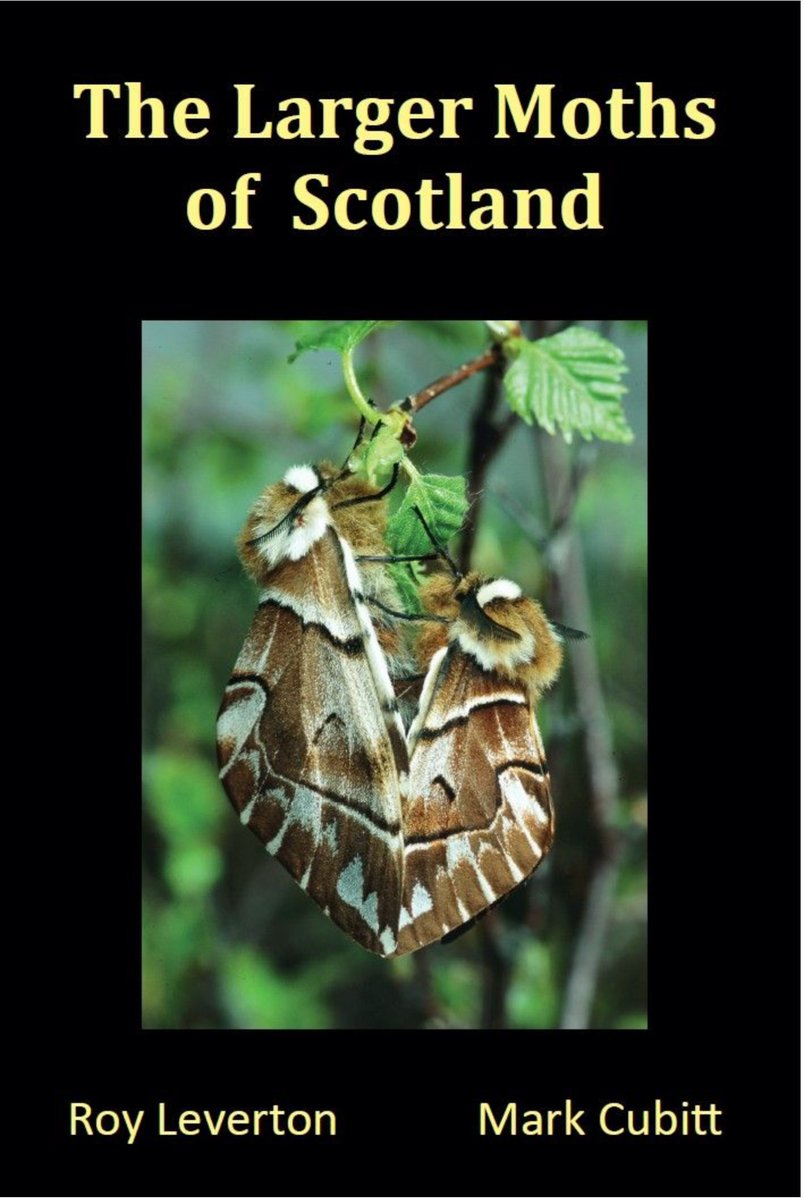 New Moth Book. My copy of the much anticipated book 'The Larger Moths of Scotland' by Roy Leverton and Mark Cubitt arrived today. It does look really good and will be of interest to many moth recorders in D&G, Scotland and beyond. Definitely recommended!