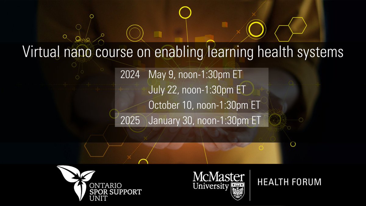 We are offering a free 90-minute virtual nano course on enabling learning health systems in partnership with @OSSUtweets and @THP_hospital. Register now >> ow.ly/ANSF50R9eJq