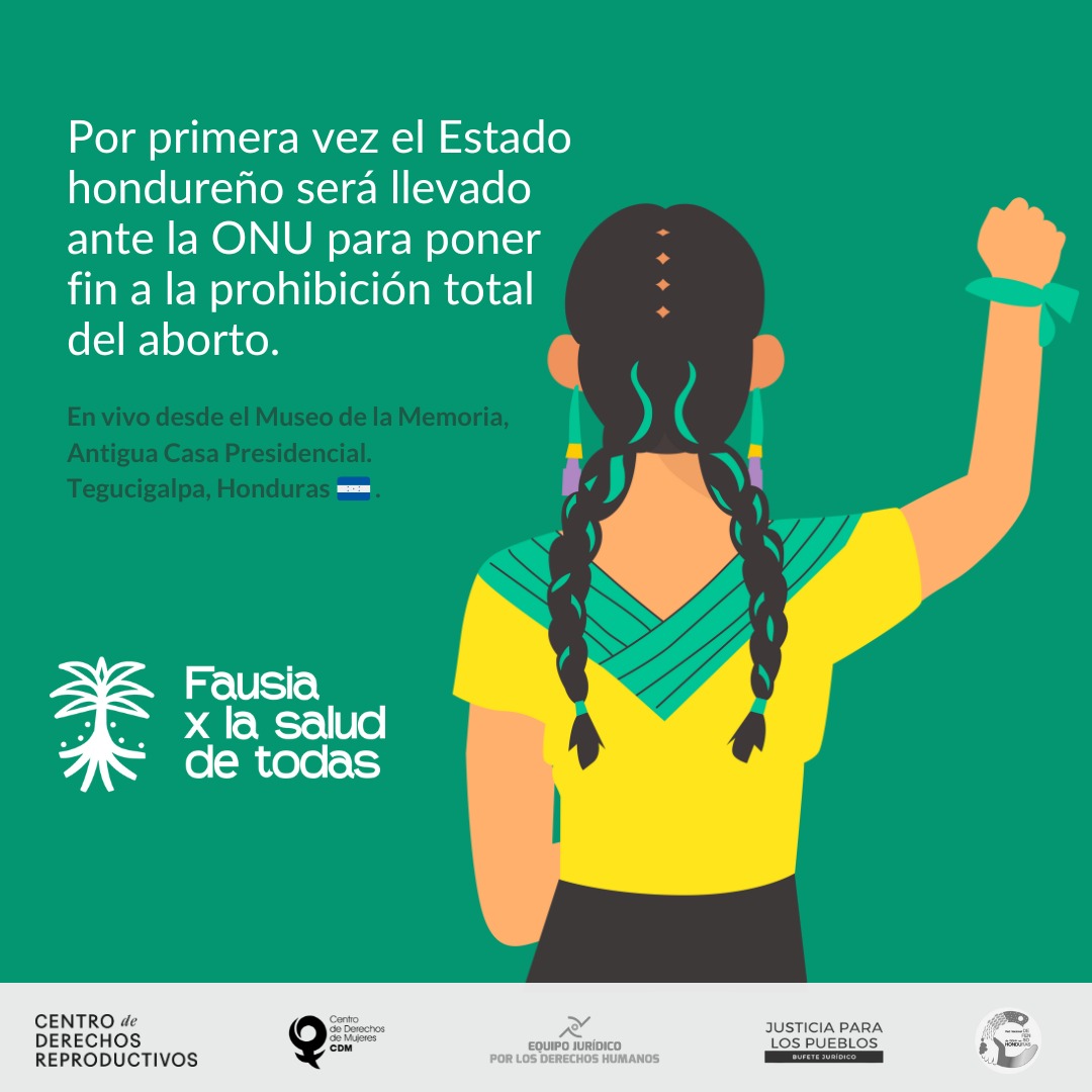 Por primera vez el Estado Hondureño 🇭🇳 será llevado ante la #ONU para poner fin a la prohibición total del aborto. Conéctate a nuestra transmisión en X desde las🕛10 a.m hora Tegucigalpa, Honduras. 💚✊🏼 #FausiaXlaSaludDeTodas
