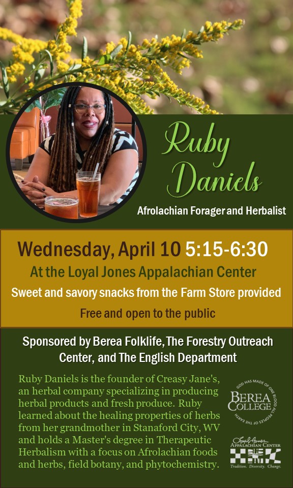 Berea community! Join us TONIGHT at 5:15 at the @LJACatBC for a talk by Afrolachian forager &herbalist Ruby Daniels from Stanaford, WV. The event is free & open to the public and snacks will be provided. Learn more about Ruby in this @SmithsonianFolk video youtube.com/watch?v=qYJ-kQ…