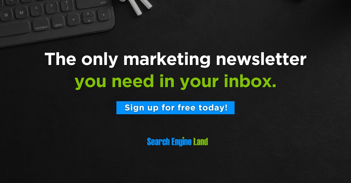 Stay informed about the latest search marketing trends with our free Search Engine Land newsletter, delivered weekdays. #seo #ppc #searchmarketing

searchengineland.com/newsletters?ut…