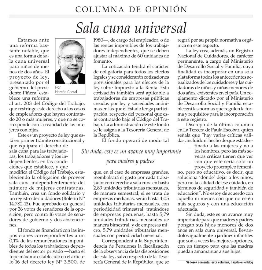 Hoy Hernan Corral escribe sobre Sala Cuna Universal e importante avance que significa. @GobiernodeChile tiene hasta el 6 de mayo para presentar indicaciones que lo perfeccionen y es de esperar que le dé suma urgencia ya que la solución no puede seguir esperando