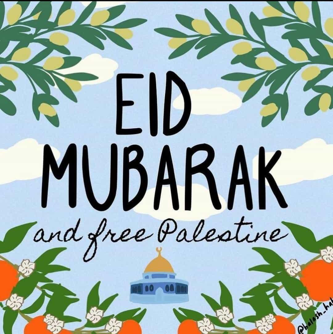Eid Mubarak Saeed! #FreePalestine