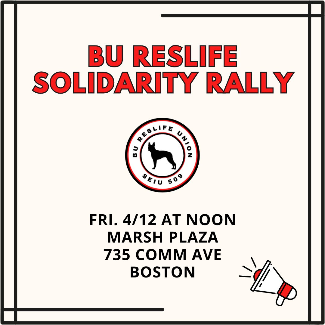 🚨 BREAKING 🚨 BU ResLife workers are ready to launch their strike if the university does not meet their demands for a fair contract! Stand with ResLife workers and join us for a solidarity rally on 4/12! #1u