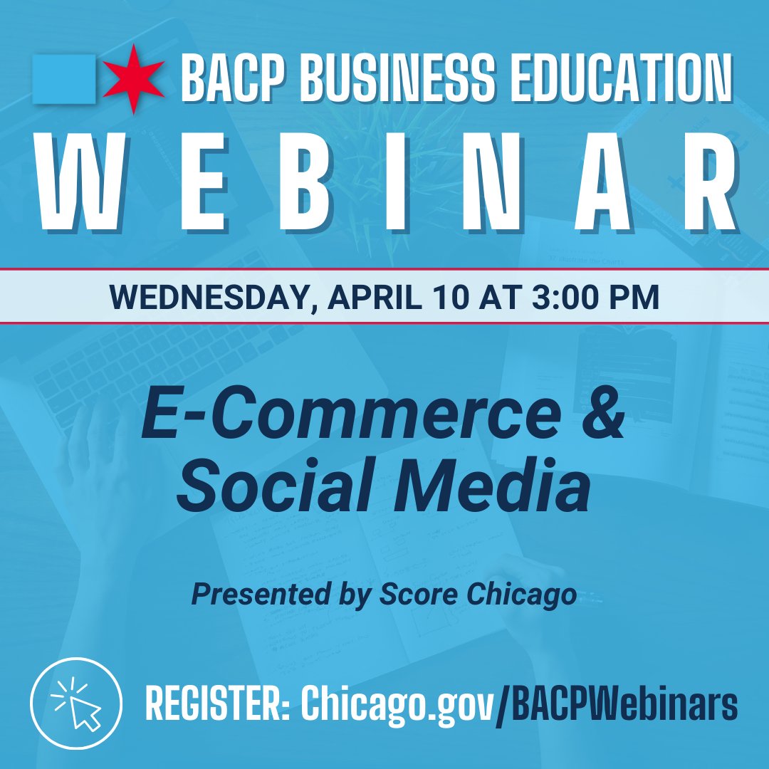 Today's free business webinar with Score Chicago begins at 3pm! Learn marketing fundamentals for successful e-commerce and social media that drive business results. Register here: Chicago.gov/BACPWebinars
