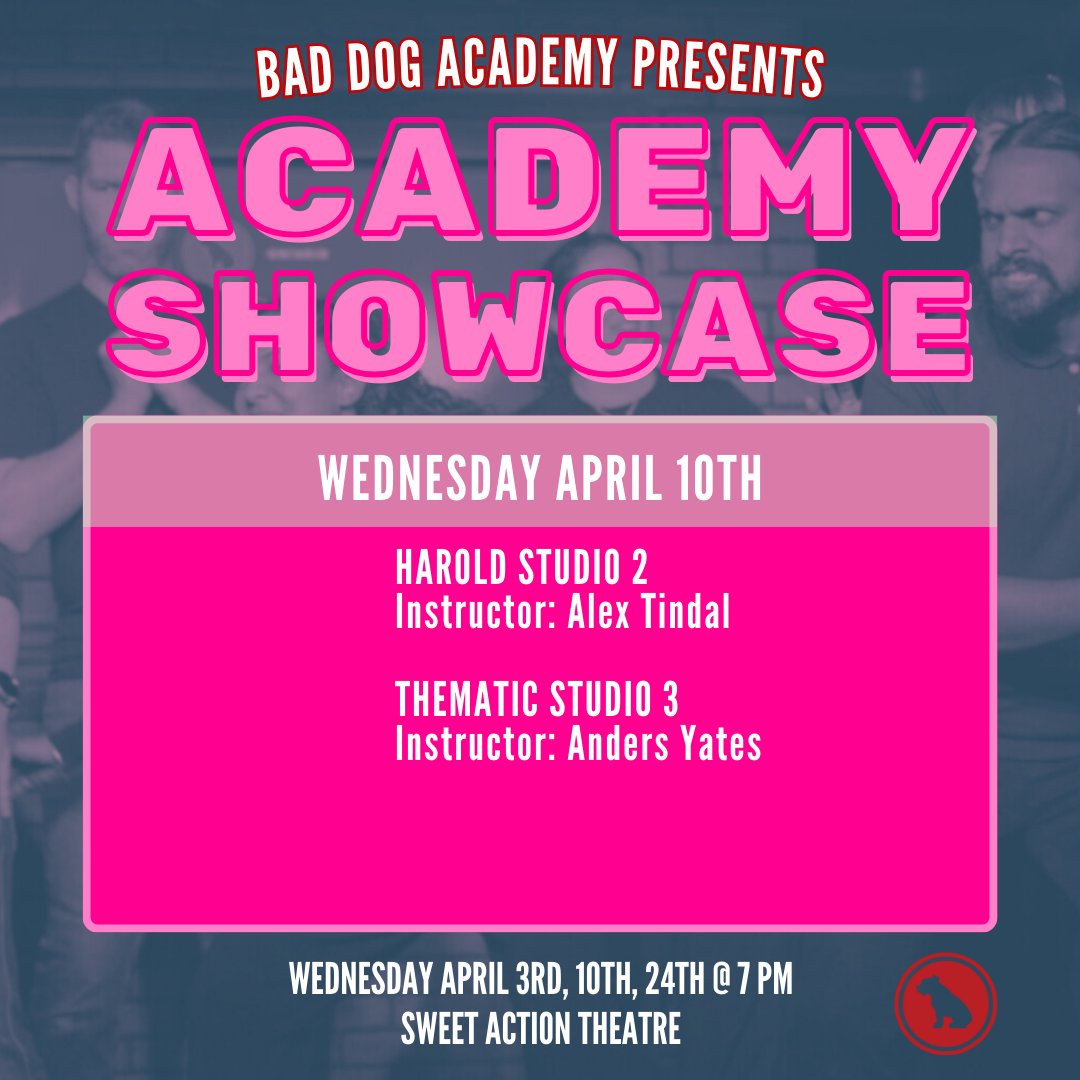 TONIGHT! Watch Bad Dog Academy's Studio Series students do their thing, April 10 at Sweet Action Theatre Company! Stick around for BUCKET SHOW at 8:30pm! 🎟️ Get your tickets now: eventbrite.ca/e/bad-dog-acad…