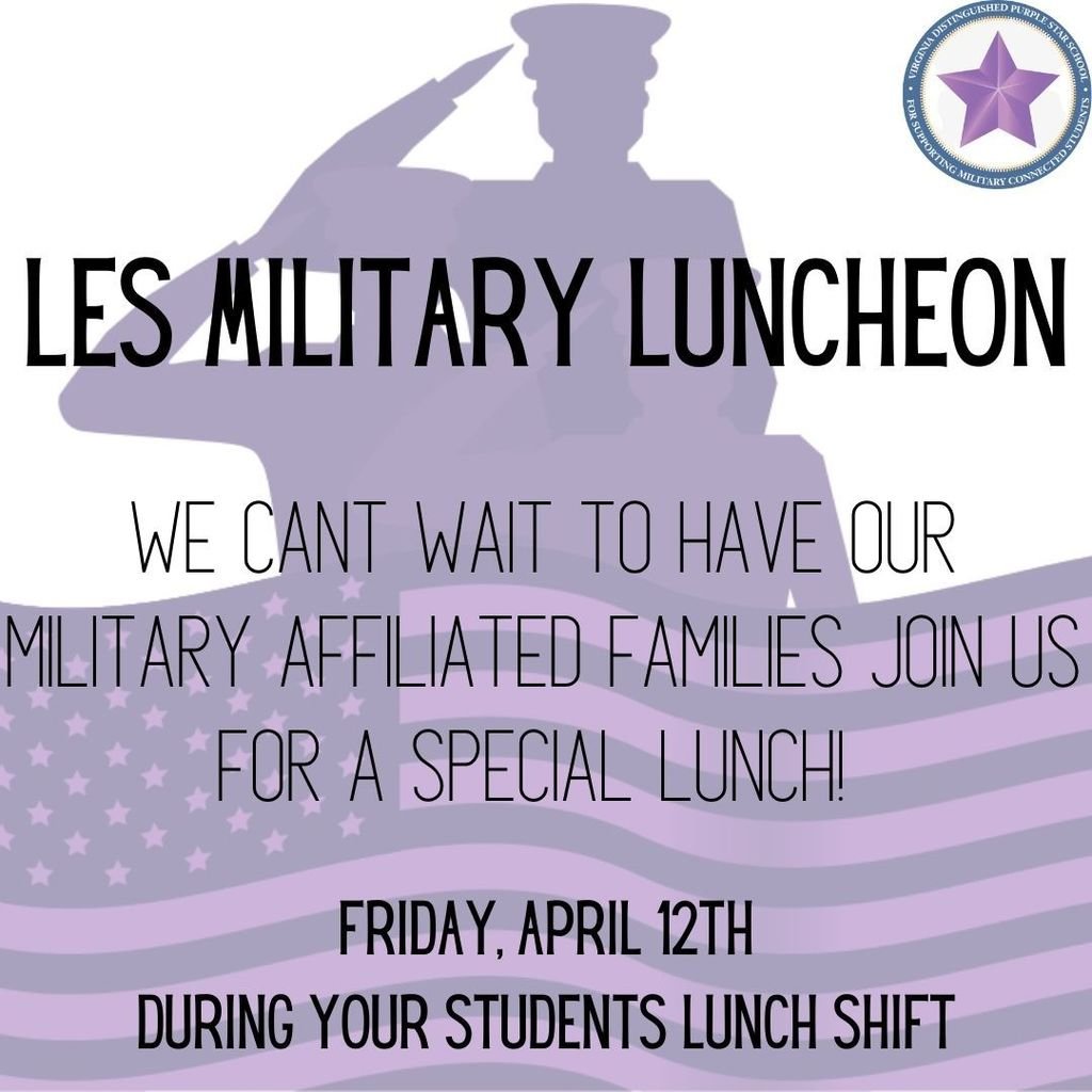 April 12, 2024, Lafayette Elementary School Military Luncheon during you students lunch shift.
#LESLions #MonthoftheMilitaryChild