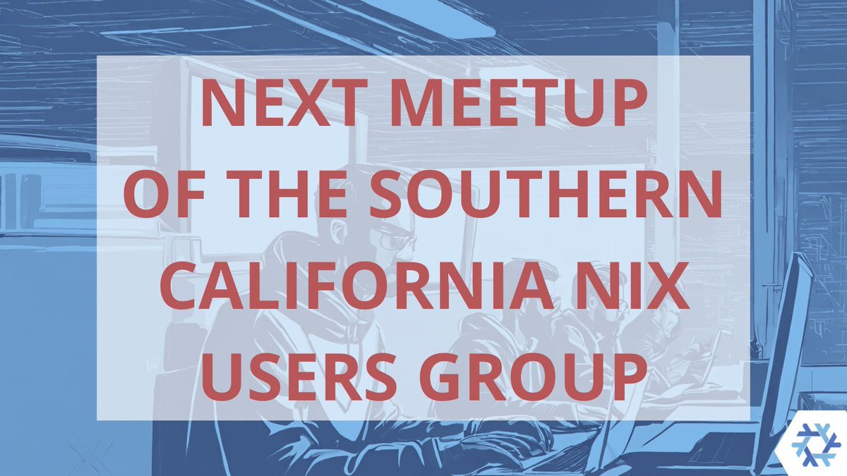 Excited for the 5th SoCal NUG meetup on April 13, 2024, at 2 PM! Join us at Long Beach City College; bring your laptop, show off your Nix configs, and ask questions. No prior Nix experience required - all are welcome! buff.ly/49s13zv