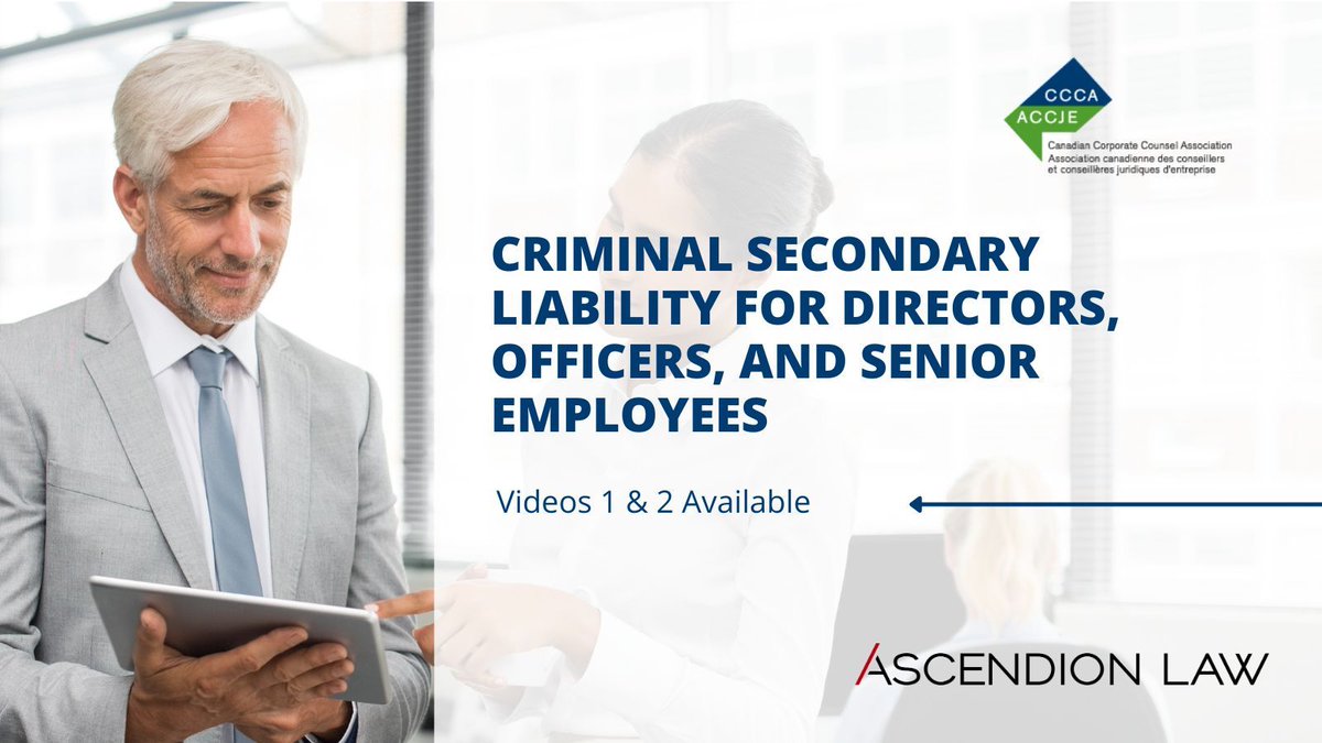 🏅 In partnership with Ascendion Law, we are pleased to present the microlearning series, ‍'Criminal Secondary Liability for Directors, Officers, and Senior Employees.' 🔗 buff.ly/435k6yc #inhousecounsel #CCCA