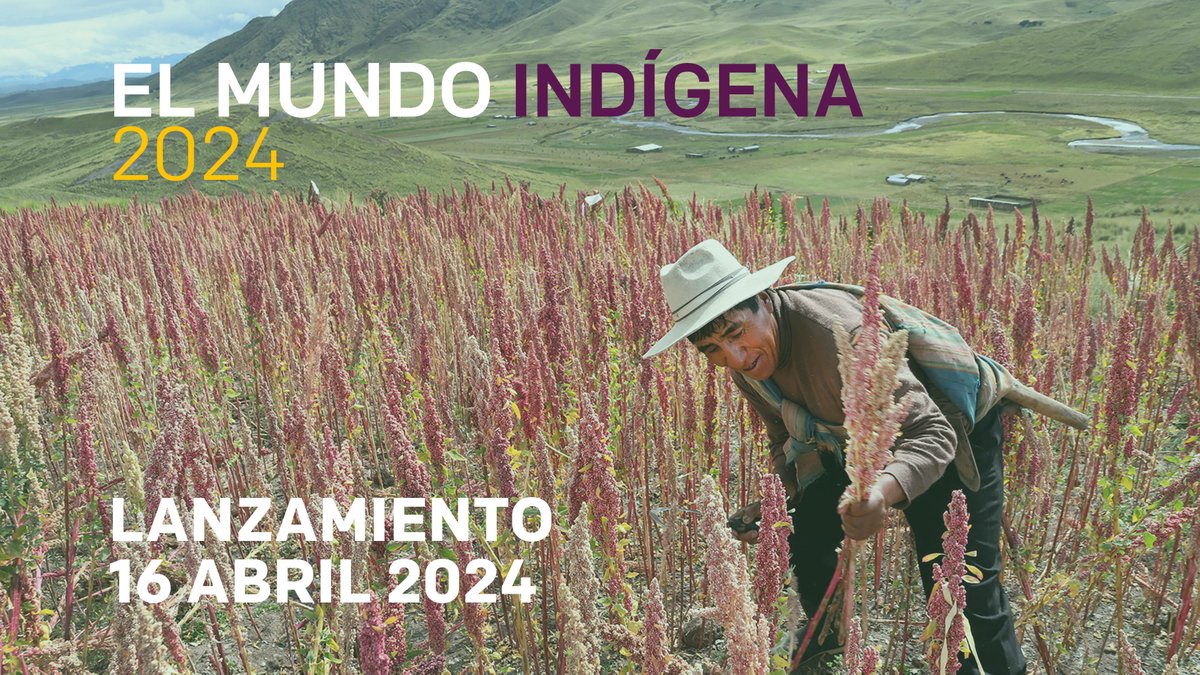 📢 Nos complace anunciar el lanzamiento de El Mundo Indígena 2024 el martes 16 de abril a las 13:15 (hora de Nueva York) durante el #UNPFII2024. 👉 Esta 38ª edición anual estará disponible en línea tanto en inglés como en español el 16 de abril aquí: bit.ly/3GBrMOE