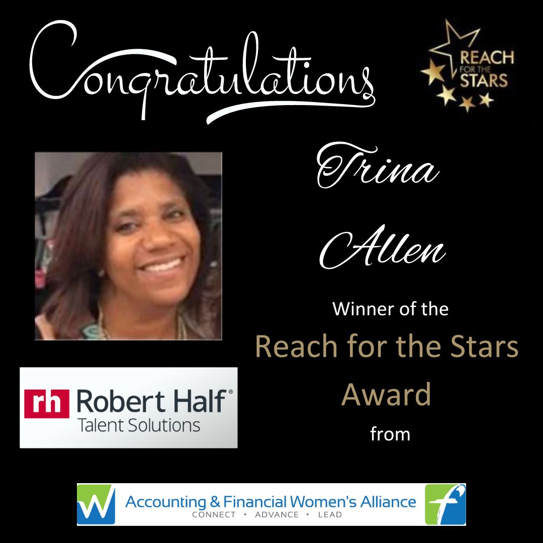 Congratulations Trina Allen on her recent award Reaching for the Stars presented by Robert Half.   This is the 5th time Trina has won this prestigious award.