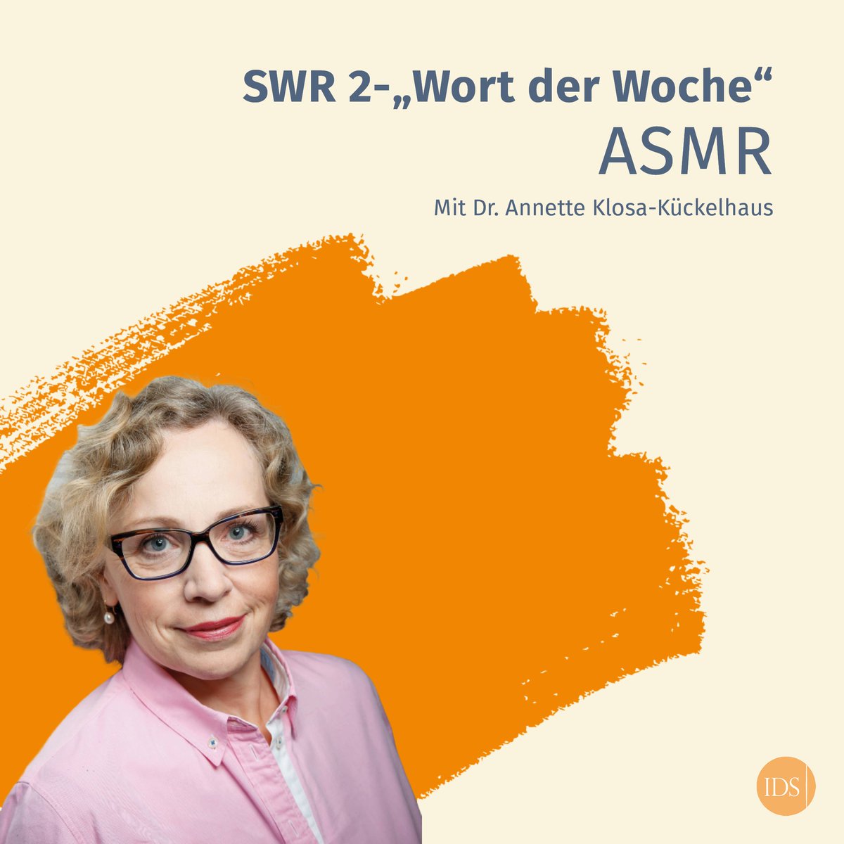 Unsere Mitarbeiterin Annette Klosa-Kückelhaus erklärt in SWR2 das „Wort der Woche“, #ASMR: Im Interview mit Mareike Gries spricht sie über die Bedeutung der Abkürzung, Kontexte, in denen sie anzutreffen ist, Sprache als ein Zeichen unserer Zeit und mehr: tinyurl.com/28ae9xkb