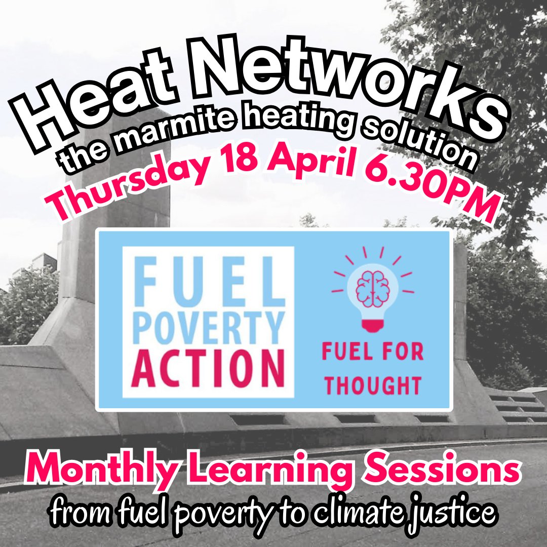 Fuel for Thought: Heat Networks, the marmite heating solution. 😍🤮 🗓 Thursday 18th April, 6.30PM 🌐 Online, all welcome 🔗 actionnetwork.org/events/fuel-fo… ❓Heat networks, or 'district heating' are promoted as a low carbon, low cost way for heating housing estates or blocks. True for