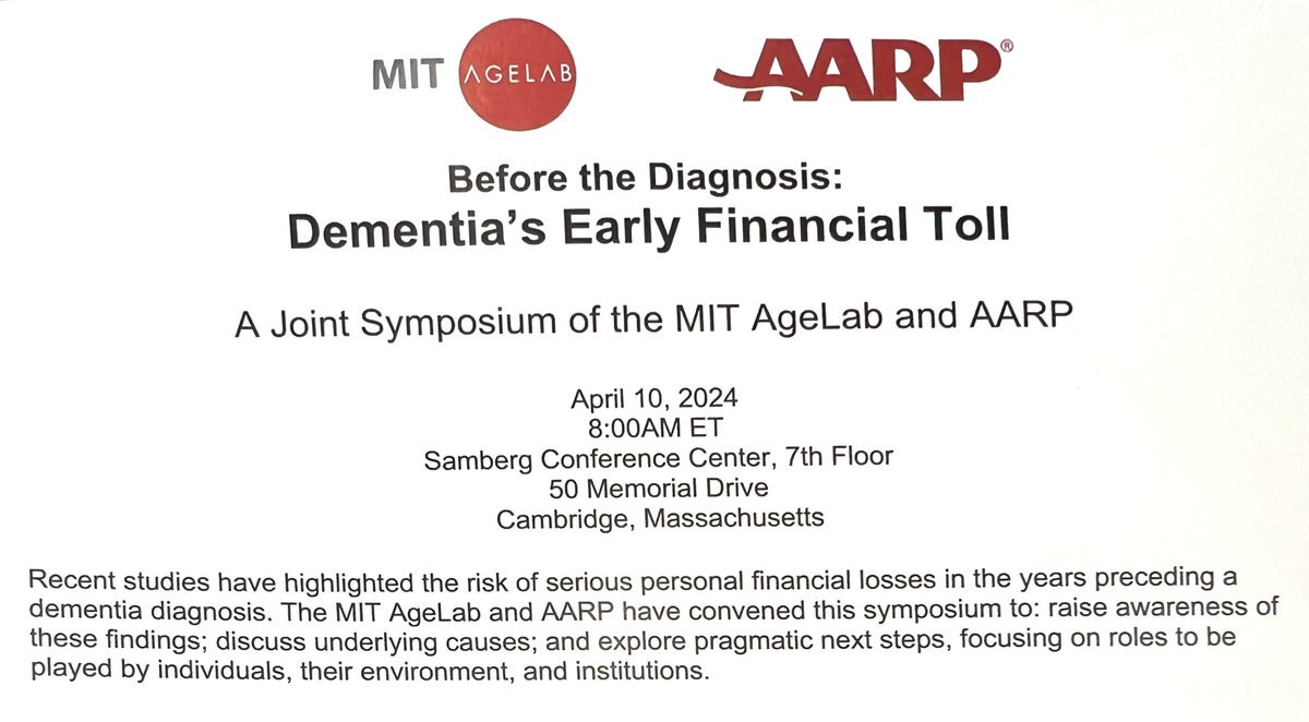 Excited to kick off today’s MIT AgeLab - AARP Symposium: Before the Diagnosis: Dementia’s Early Financial Toll. Thanks to my awesome @MIT_AgeLab team and @AARP AARP for moving this all too often private tragedy to a public issue. @MITdusp @mitsupplychain @mitsap
