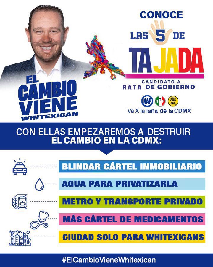 ¡Hay que votar por #SantiagoTajada para una Ciudad solo para Whitexicans!