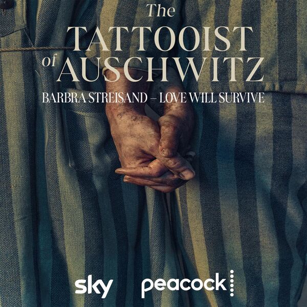 Original end credits song 'Love Will Survive' written by @HansZimmer, @karatalve, Walter Afanasieff & @CMidnight_Word and performed by @BarbraStreisand from Peacock/Sky series 'The Tattooist of Auschwitz' released. tinyurl.com/yuykdck9