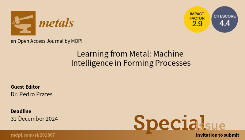 Metals_MDPI's tweet photo. #mdpimetals #callforpapers

📚 We are pleased to share that the Special Issue "Learning from #Metal: #Machine_Intelligence in #Forming Processes" is open for submissions. 

https://t.co/eqvHvZOlsx

Welcome your contributions!

#machine_learning  #modeling #optimisation https://t.co/GzZaySid50