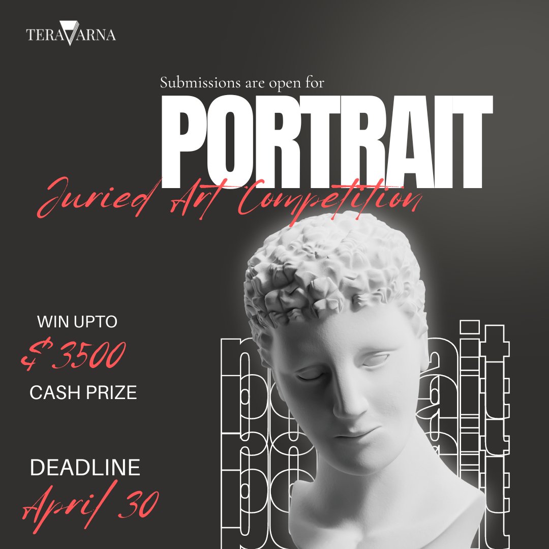 📢CALL FOR ARTIST!! our 9th #PORTRAIT International Juried Art Competition is Live!🖼️

Deadline: April 30th
Theme: Portrait

teravarna.com/portrait-art-c…
.
.
.
.
#teravarnagallery #teravarna_official #opencalls #portrait #portraitart #portraitartcompetition #artcompetition