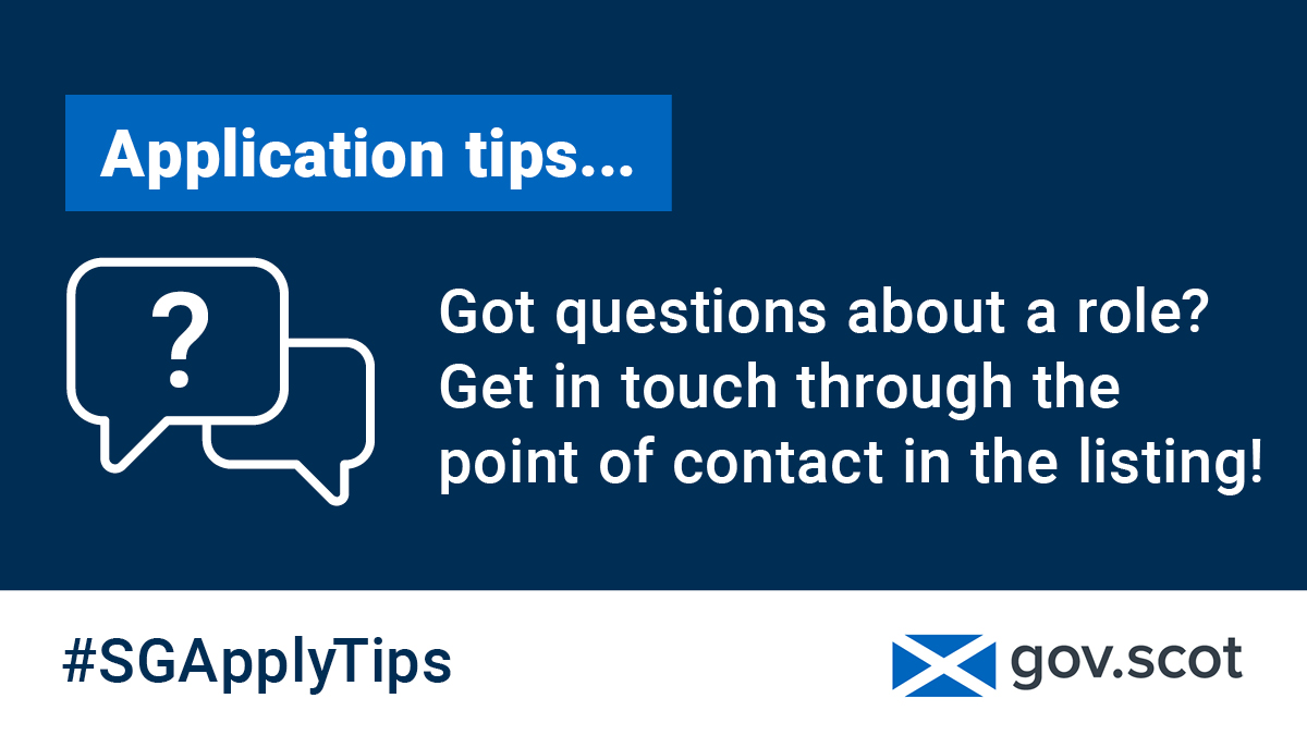 Got questions about one of our roles? Maybe you need more information, have questions, or want to find out about the team? You can get in touch with someone directly through the contact in the job listing. Our vacancies: work-for-scotland.org #SGApplyTips