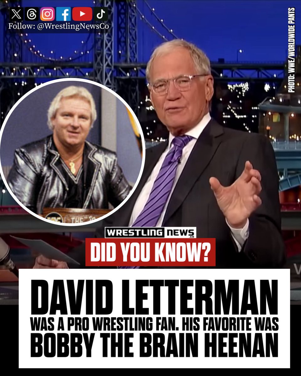 David Letterman was a big fan of Bobby Heenan.