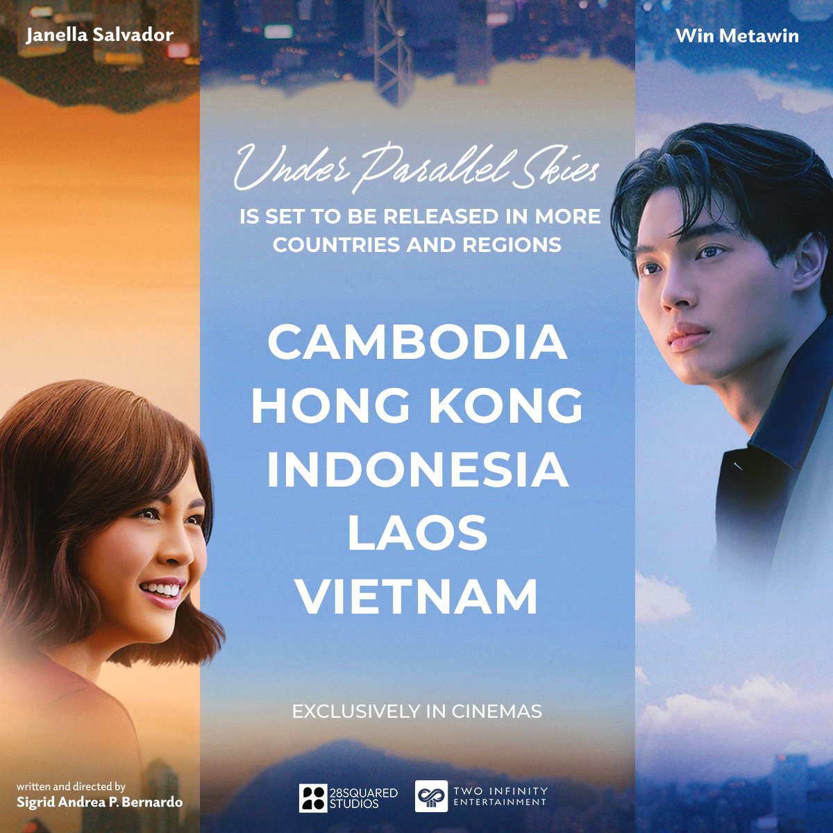 JUST IN: “Under Parallel Skies” starring Win Metawin and Janella Salvador will also be released in the following countries and regions:

➡️ Cambodia
➡️ Hong Kong
➡️ Indonesia
➡️ Laos
➡️ Vietnam

#WinMetawin #JanellaSalvador  #UnderParallelSkies

Stay tuned via @28squaredstudio