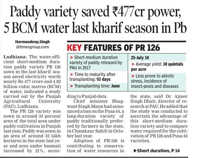 The water-effi-cient short-medium duration paddy variety PR 126 sown in the last kharif season saved electricity worth nearly Rs 477 crore and 4.82 billion cubic metres (BCM) of water, indicated a study carried out by the Punjab Agricultural University (PAU), Ludhiana.