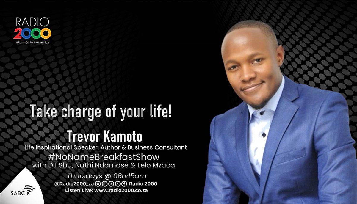 #NoNameBreakfastShow | Take charge of your life with @TrevorKamoto 🔥🔥🔥  6:40am

#IamListeningToRadio2000 #Radio2000

@djsbu @nathi_ndamase @LeloMzaca