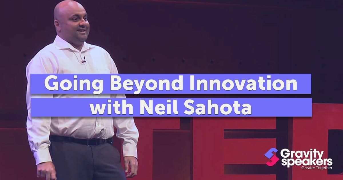 Going Beyond Innovation with Neil Sahota | Gravity Speakers. bit.ly/3stNLmH

#FutureOfBusiness #Innovation #Futurism #DigitalTransformation