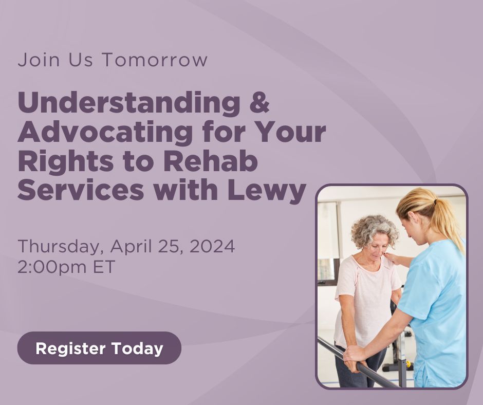 Want to learn more about rehab services that can help you cope with the challenges of #Lewybodydementia? Join our webinar to learn the benefits of #rehabservices, your rights to access these services, and how to advocate for the best therapy. Register at ow.ly/yf1t50RnuO1