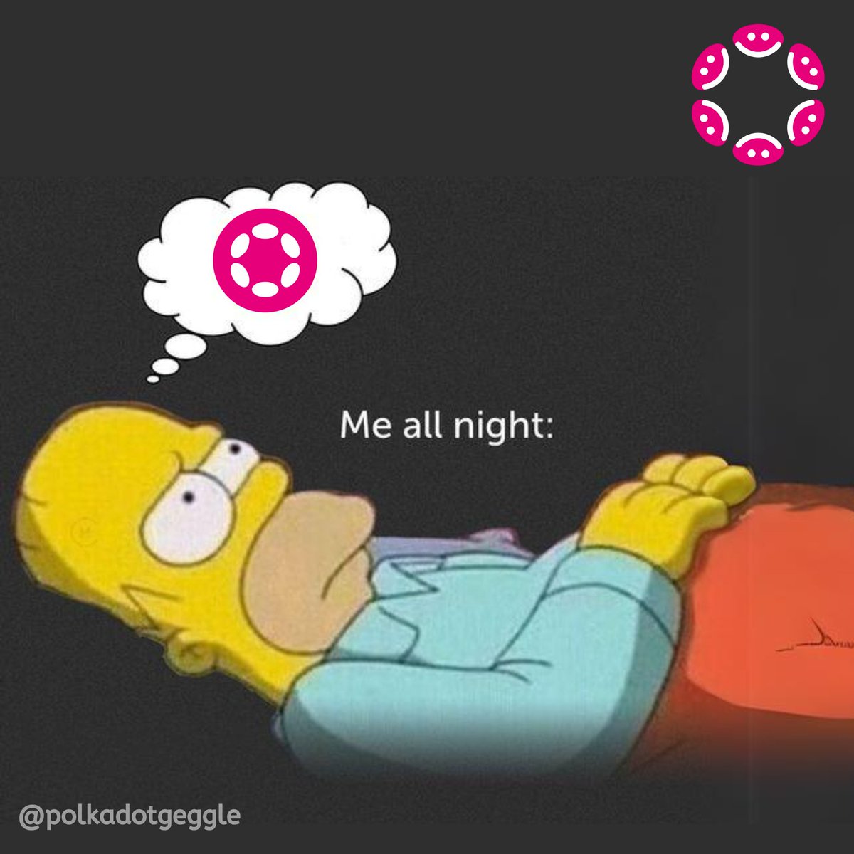 PolkadotGiggle's tweet photo. Me All Night
.
.
Follow for @polkadot Memes 👉@PolkadotGiggle
.
.
#CoreJAM #Web3 #polkadotmeme #polkadot #dot #ksm https://t.co/dgDH7B7wse