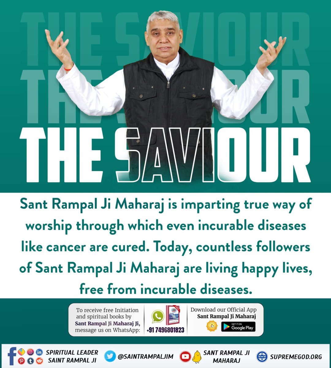 #जगत_उद्धारक_संत_रामपालजी THE SAVIOUR Sant Rampal Ji Maharaj is imparting true way of worship through which even incurable diseases like cancer are cured. Today, countless followers of SantRampalJi Maharaj are living happy lives, free from incurable diseases. Saviour Of The World