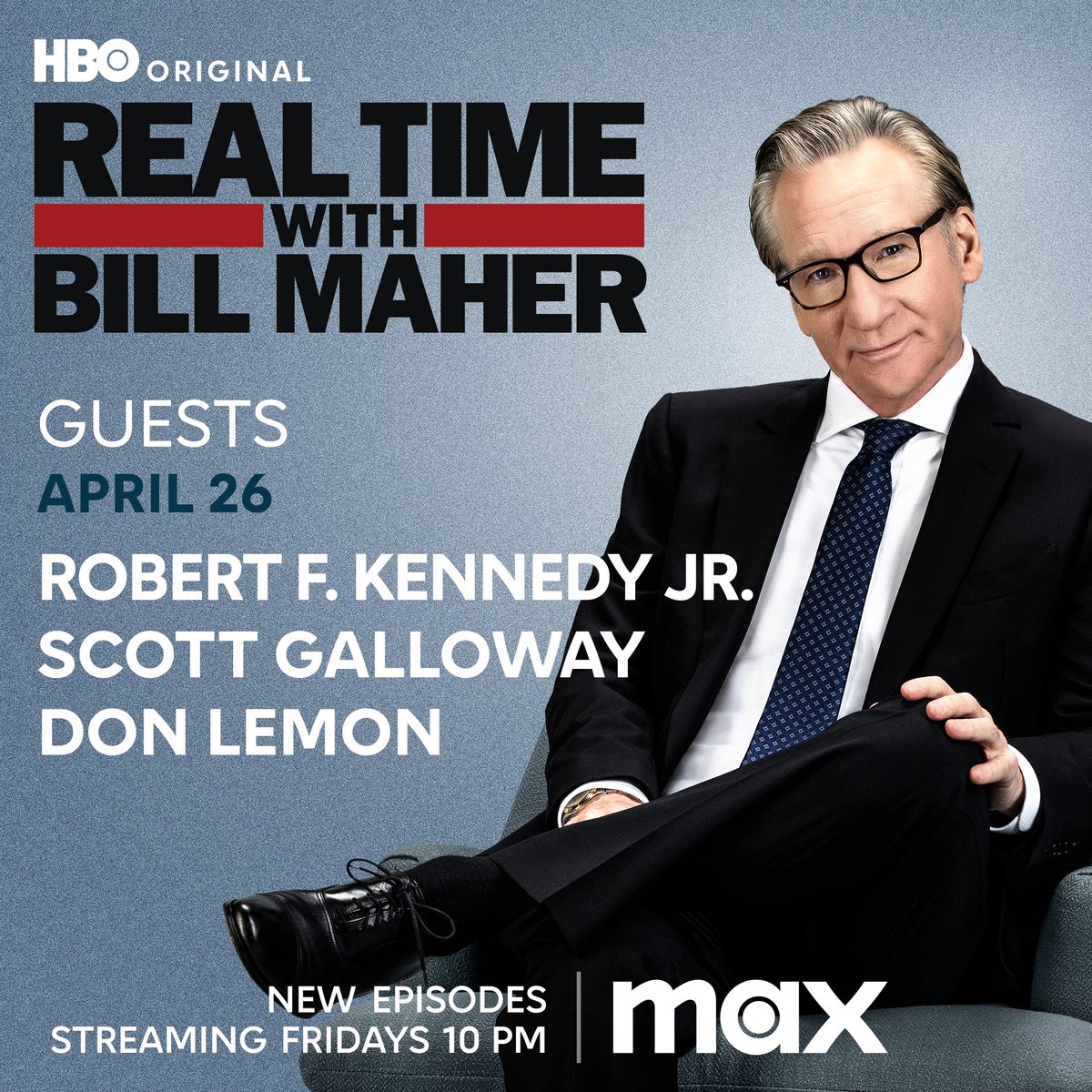 FRIDAY: @BillMaher welcomes @RobertKennedyJr, @ProfGalloway and @DonLemon to Real Time @HBO! Reply with a question and join the conversation after the show on #RTOvertime.