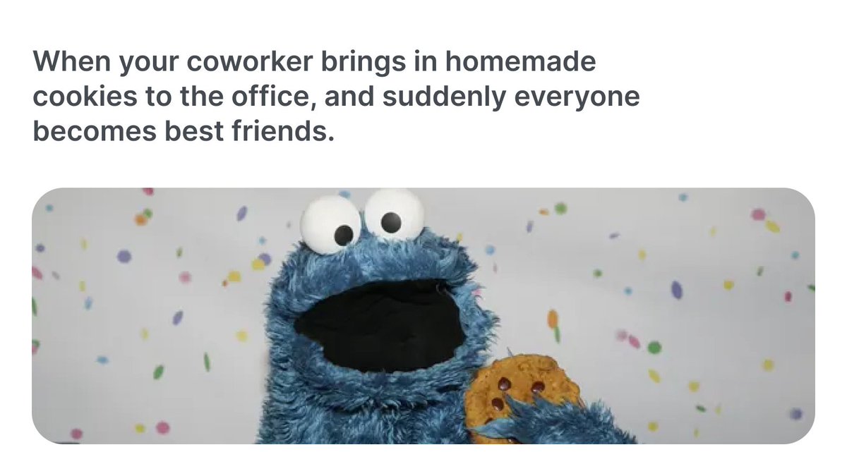 Who needs trust falls when there are homemade cookies? 🍪

#officelife #corporatelife #coworkermemes #officehumor #workhumor #work #millennials #GenZ #worklife #officework #colleagues #team #techhumor #officefun #workplaceculture