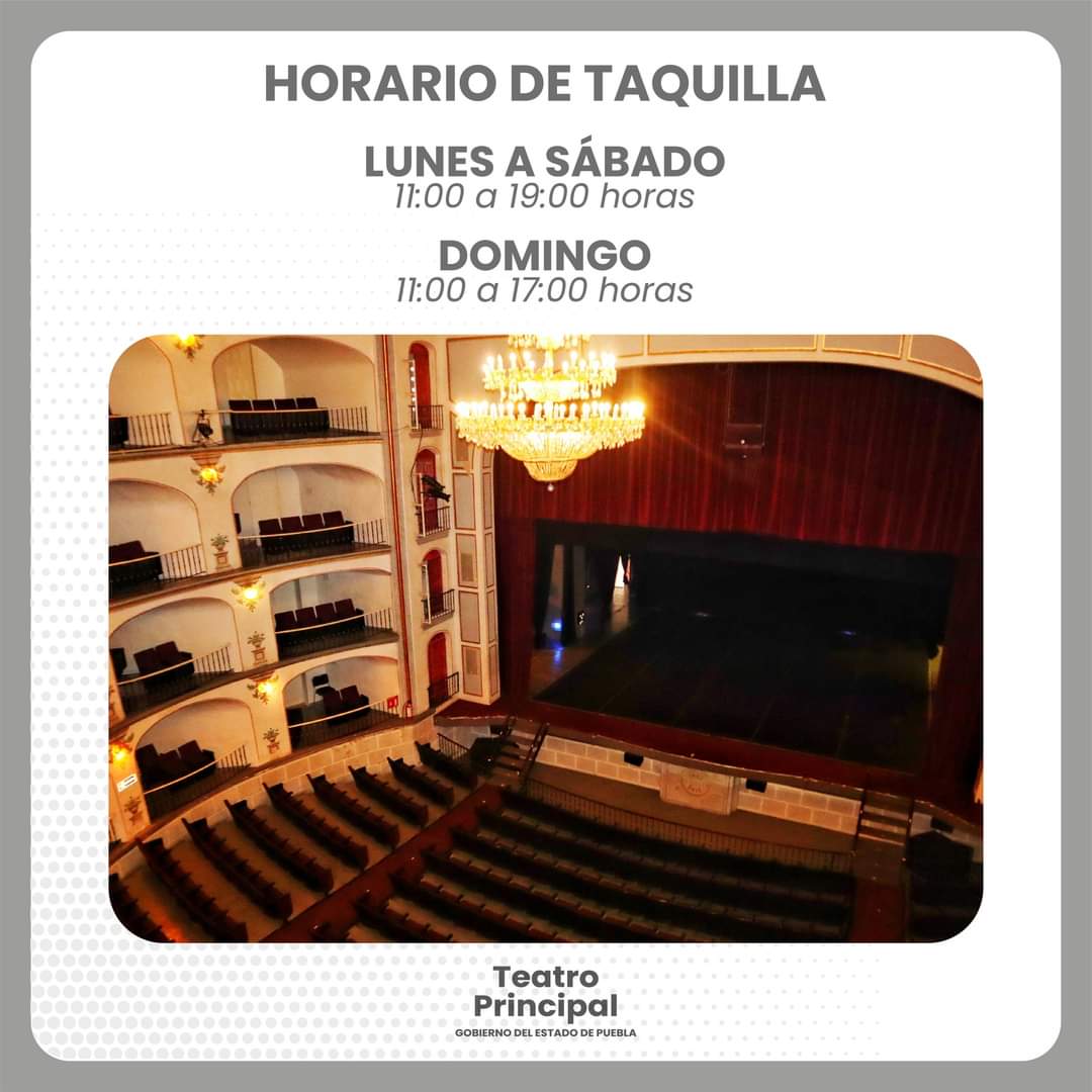 Recuerda que contamos con taquilla disponible todos los días. #TeatroPrincipalPuebla