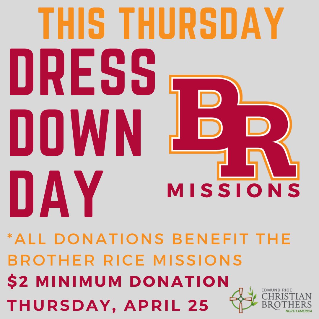 DRESS DOWN DAY TOMORROW‼️ Support the Edmund Rice Christian Brothers and their work throughout the Americas. Please be generous.

Reminder: No Shorts 🚫🩳