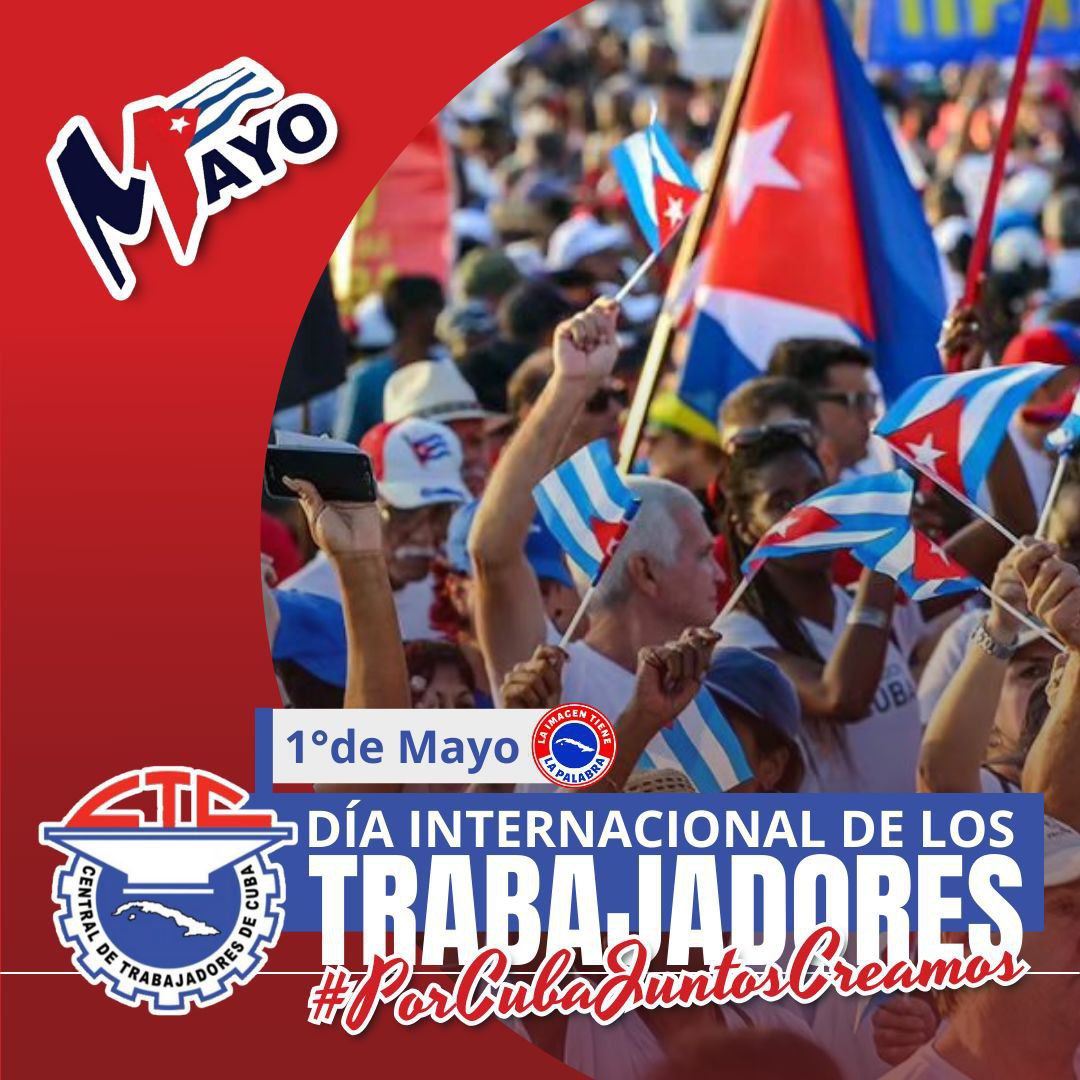 Se acerca el 1ro de Mayo, será un día para celebrar en cada rincon de la isla el Día Internacional de los Trabajadores, con el entusiasmo y la alegría que caracteriza al pueblo de #Cuba. #PorCubaJuntosCreamos #DeZurdaTeam