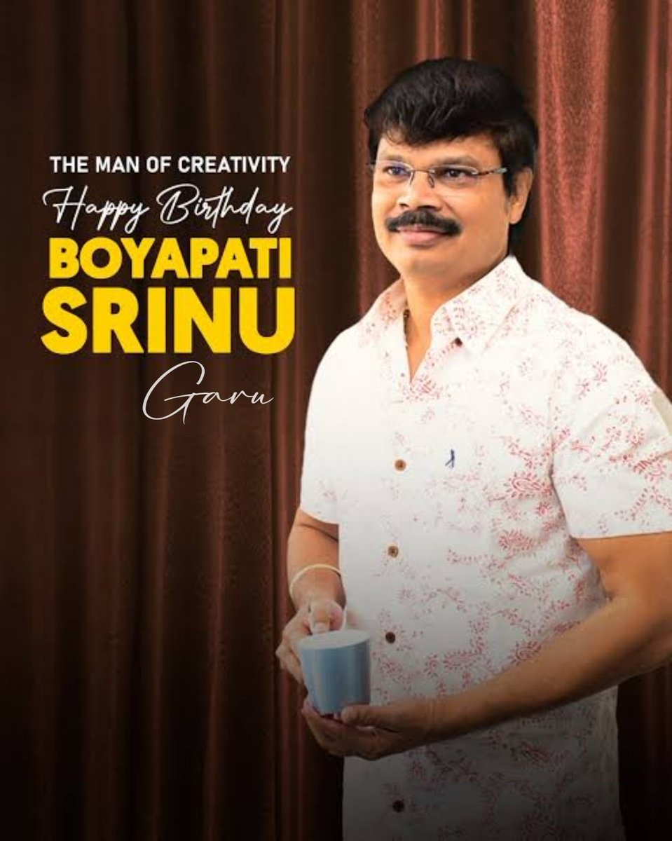 Wishing A Blockbuster Birthday to Mass Action Creative Director #BoyapatiSrinu garu 🎉
Best wishes for upcoming projects huge success ✨💫

#HBDBoyapatiSrinu