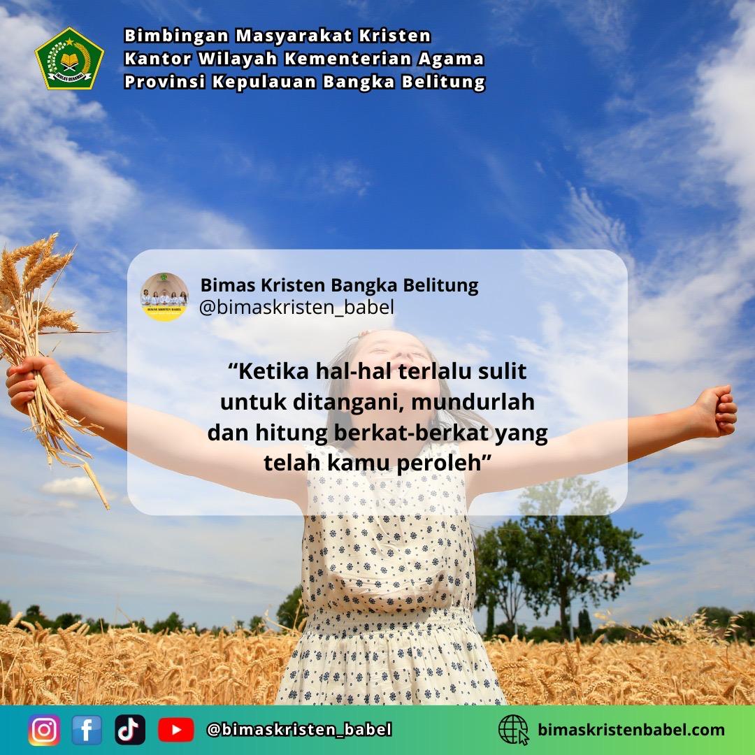 Kamis, 25 April 2024 #quoteoftheday #Bimkrisbabelmelayaniumatjadiberkat #Bimkrisbabel #Layaniumatjadiberkat #Bimaskristenbabeltransformasidigital #Bimaskristenbangkabelitung #transformasilayanankemenag #menujuindonesiaemas2045 #sahabatreligi