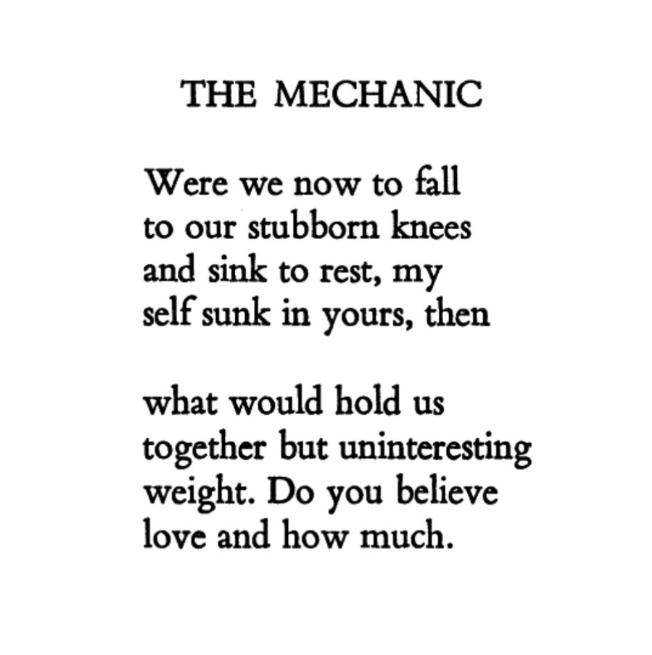 “Then what would hold us together” A poem by Robert Creeley.