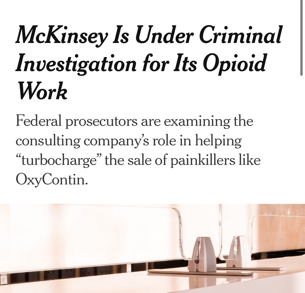 The reporters who literally wrote to book on McKinsey’s secretive efforts to fuel the opioid market, @PekingMike and @waltbogdanich, plus @GlennThrush report for @nytimes that the consulting giant is under criminal investigation.