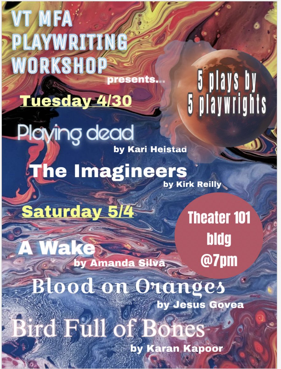 The MFA candidates in my playwriting class will be presenting staged readings of the plays they wrote this spring. If you're in Blacksburg, stop by Theatre 101, across from Gillies. Tue April 30 and Sat May 4, at 7 PM. Should be fun--and it's free. @VirginiaTechCW @VTsopa